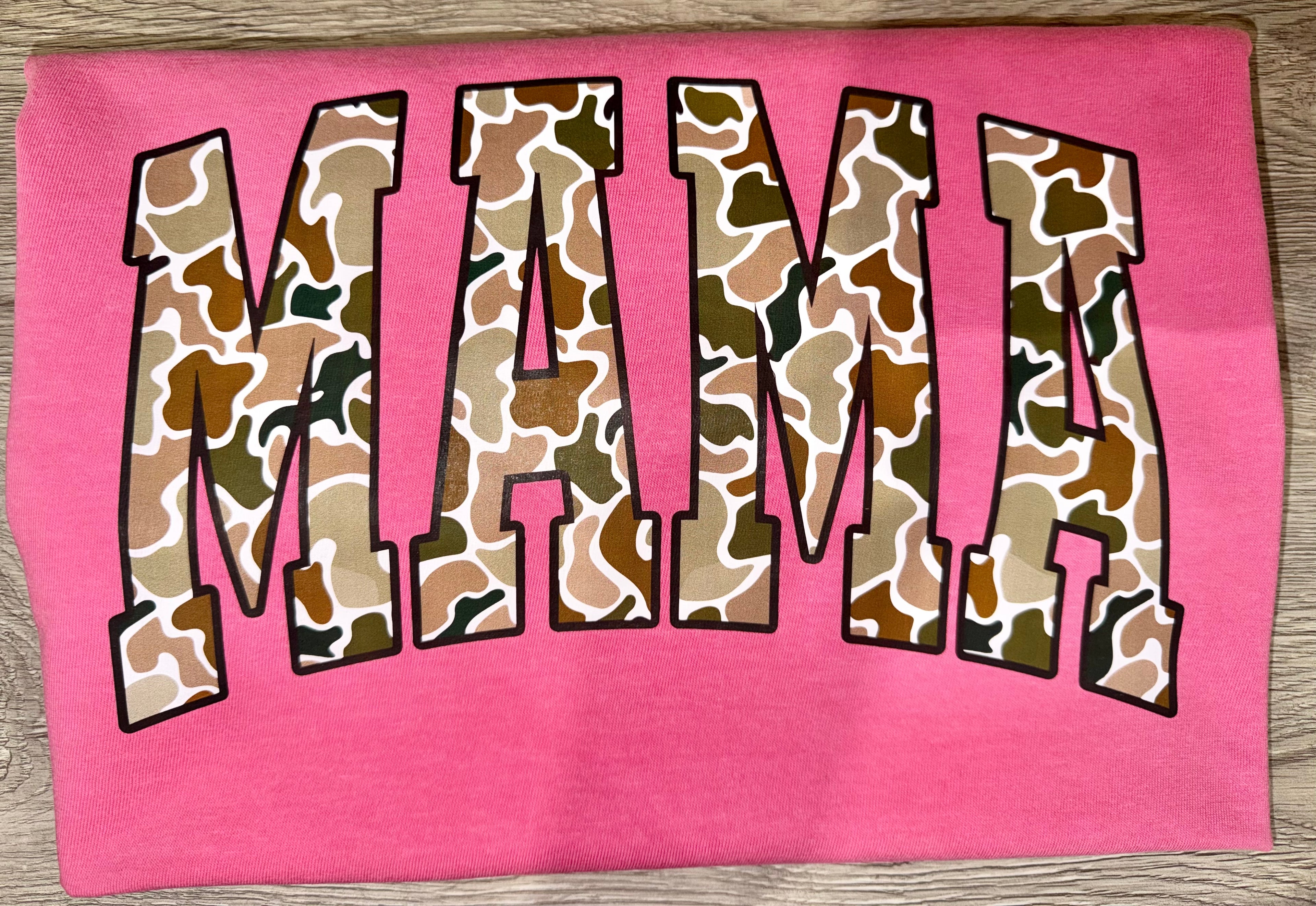 PREORDER- Duck Camo “Mama” T Shirt