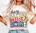 PREORDER- Hey Batter Batter/Softball T Shirt